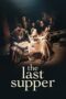 Nonton Film The Last Supper (2025) Subtitle Indonesia Nonton Film The Last Supper (2025) Subtitle Indonesia