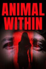 Nonton Film Animal Within (2025) Subtitle Indonesia