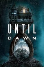 Nonton Film Until Dawn (2025) Subtitle Indonesia