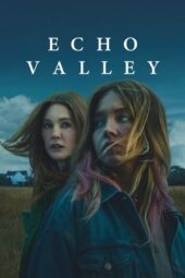 Nonton Film Echo Valley (2025) Subtitle Indonesia