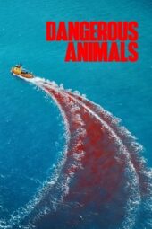 Nonton Film Dangerous Animals (2025) Subtitle Indonesia