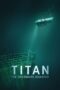 Nonton Film Titan: The OceanGate Submersible Disaster (2025) Subtitle Indonesia