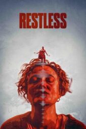 Nonton Film Restless (2025) Subtitle Indonesia