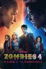 Nonton Film Z-O-M-B-I-E-S 4: Dawn of the Vampires (2025) Subtitle Indonesia